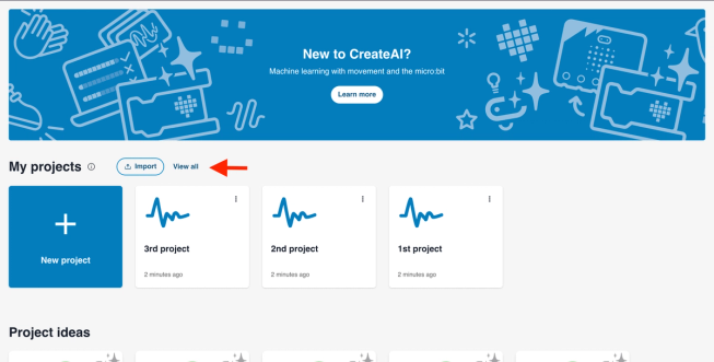 Screenshot of CreateAI home page showing a row of projects stored in the browser on the device and the option to add a new project. Red arrow above is pointing to an option to view all projects.