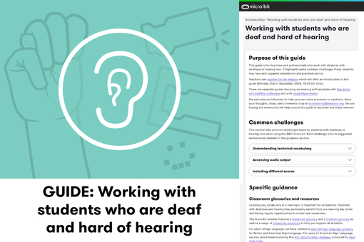 Graphic promoting the guide ‘Working with students who are deaf and hard of hearing’, featuring an ear symbol alongside a screenshot of the micro:bit accessibility guide.
