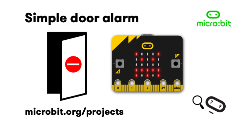 Simple Door Alarm Micro Bit Simple Door Alarm Micro Bit, How To Make A Security Alarm For Your Room