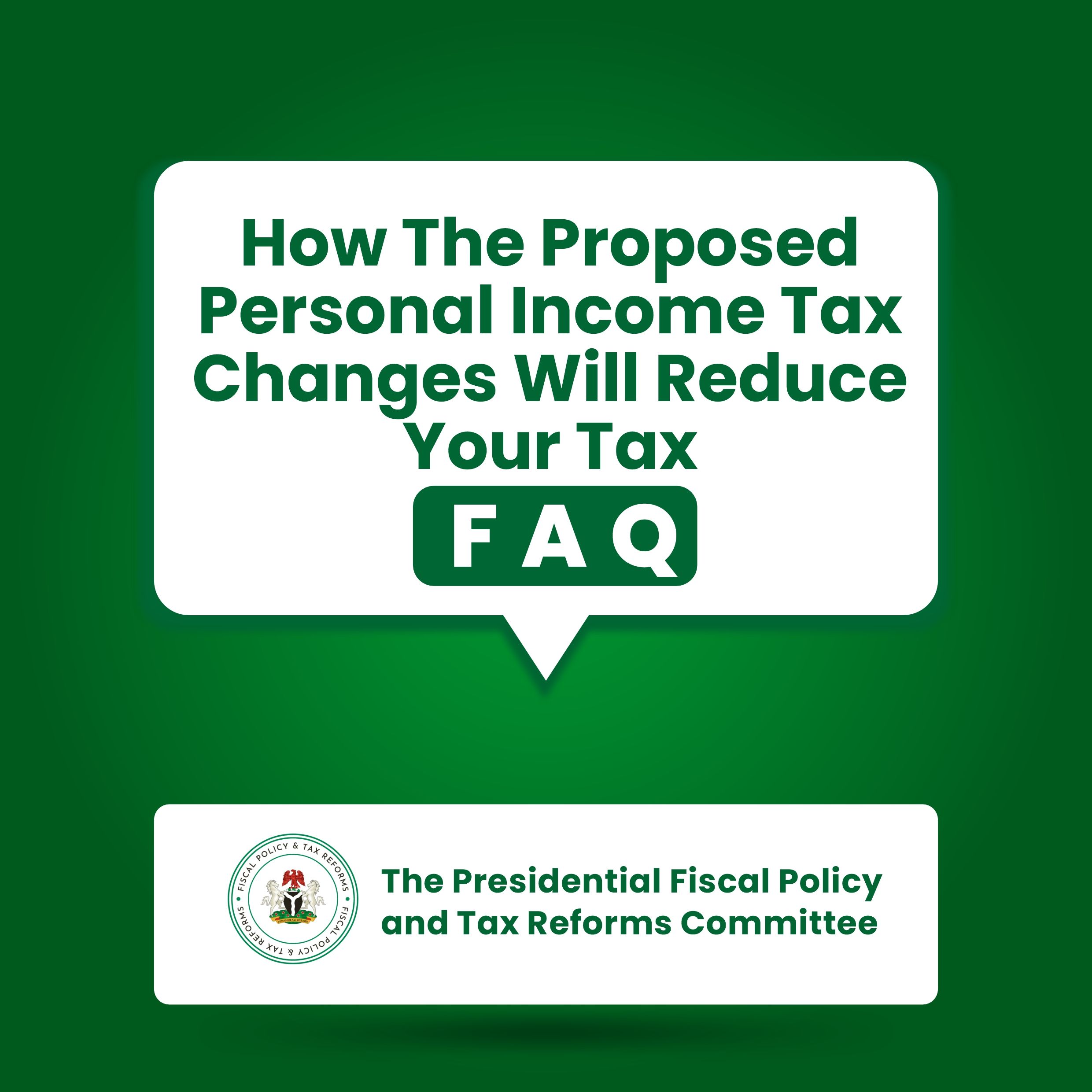 HOW THE PROPOSED PERSONAL INCOME TAX CHANGES WILL REDUCE YOUR TAX