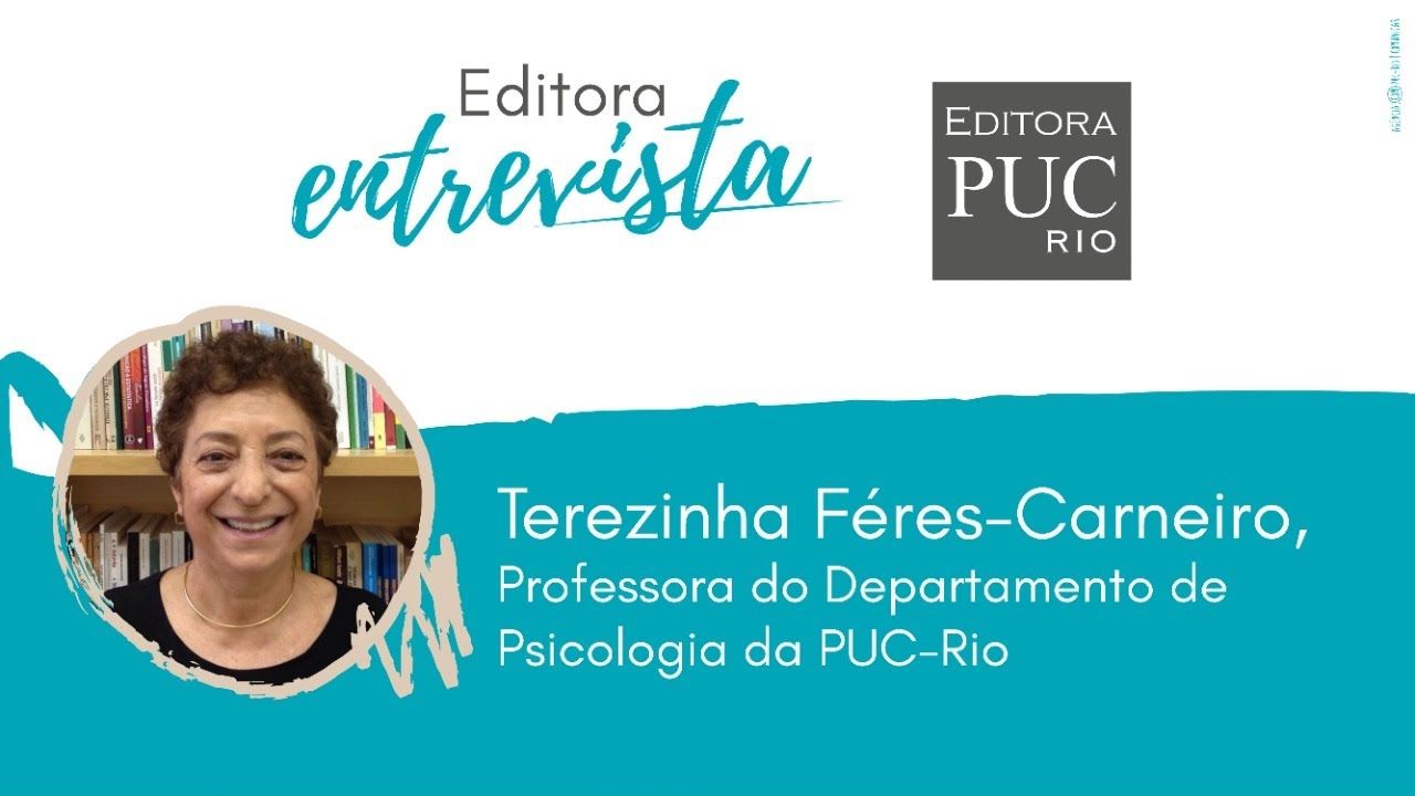 Entrevista com Terezinha Féres-Carneiro