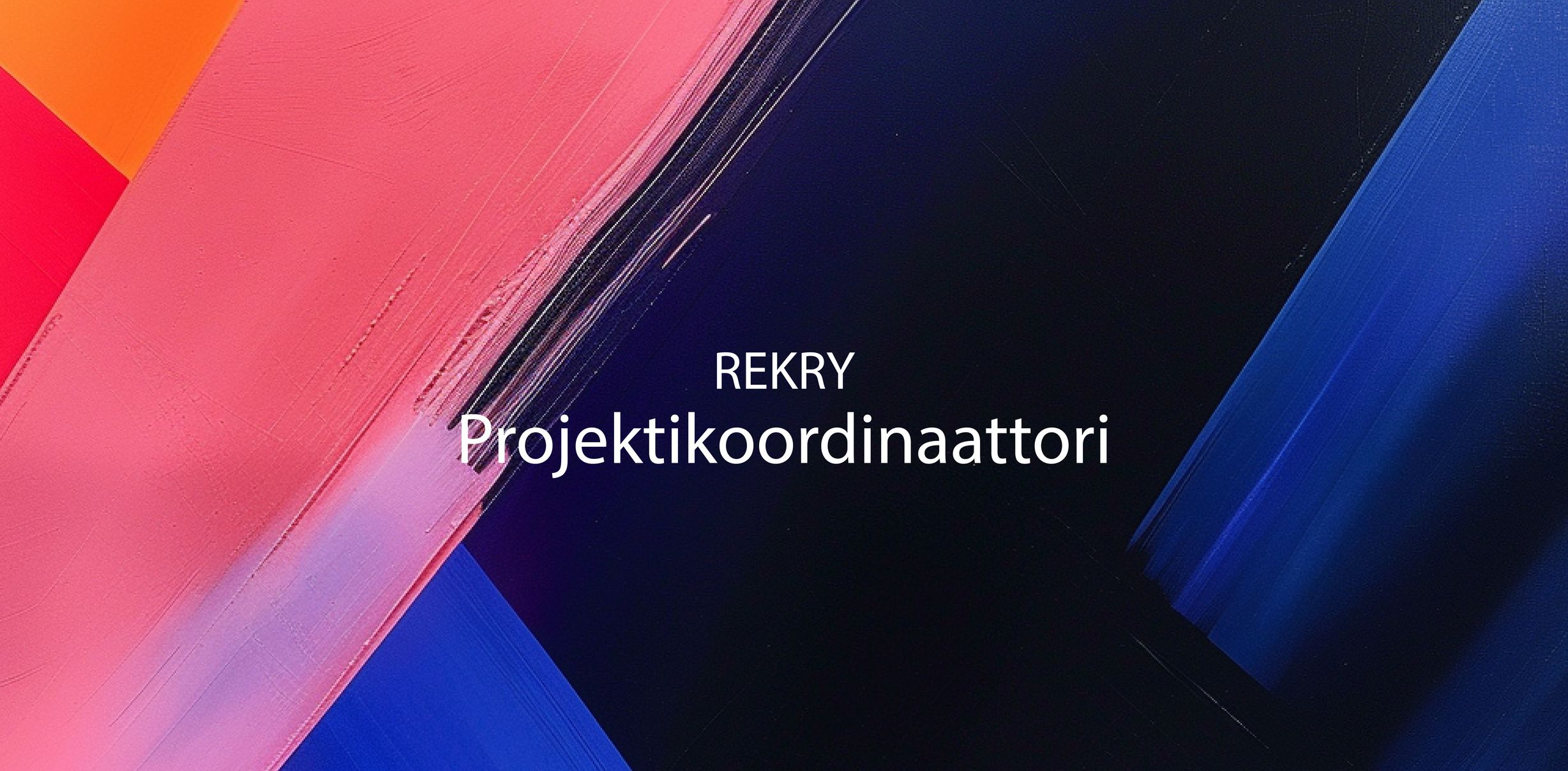 Teksti: Rekry projektikoordinaattori