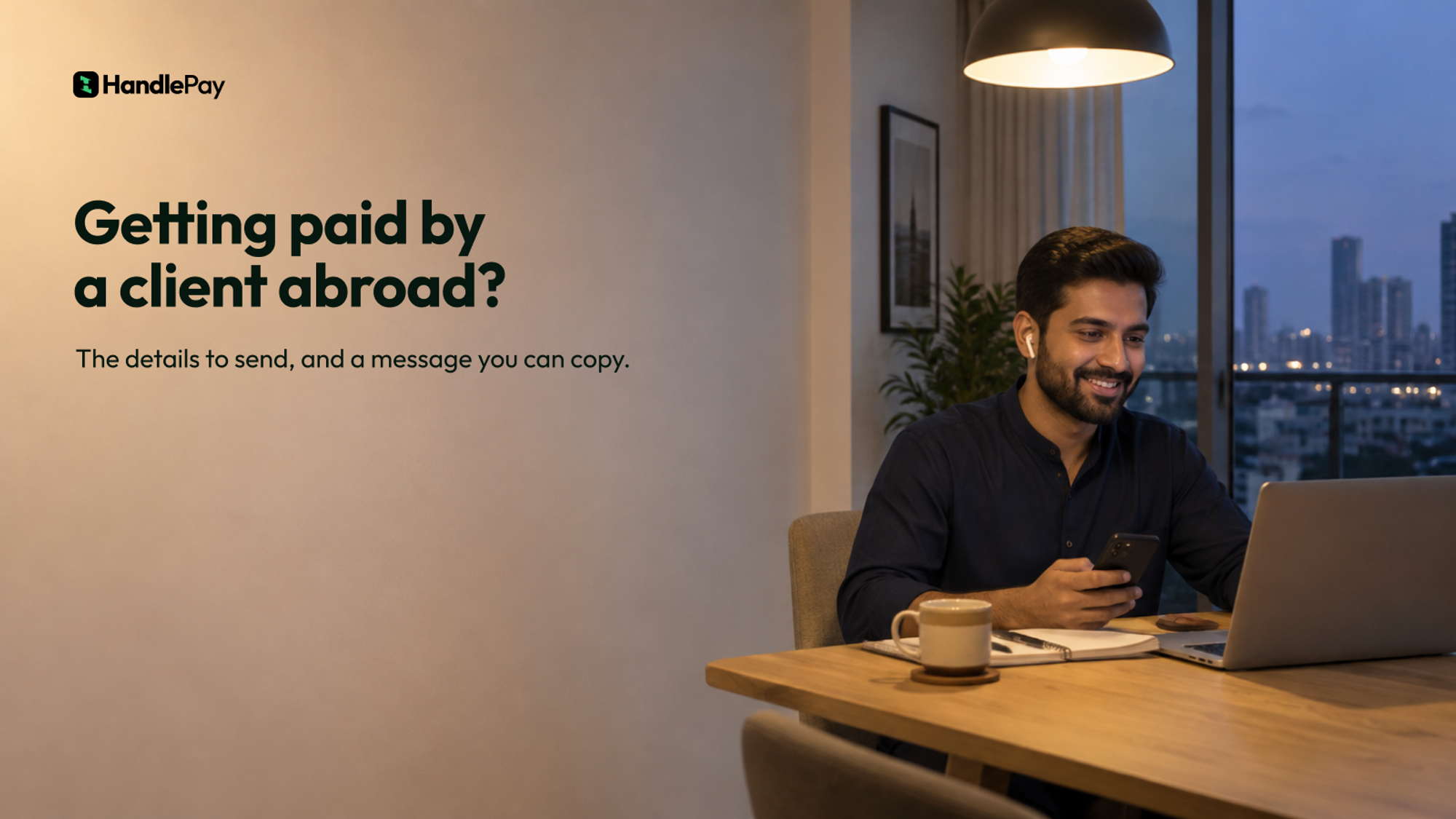 A Pakistani freelancer smiling on a call with a client abroad at a dining table in a Karachi apartment at dusk, and the headline Getting paid by a client abroad?