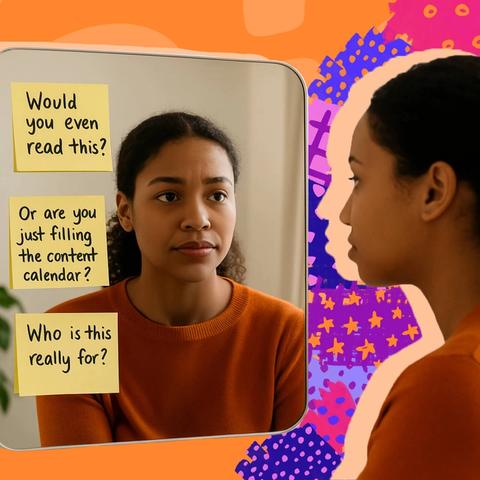 Woman looking in a mirror with three yellow sticky notes on it. Text: Would you even read this? Or are you just filling the content calendar? Who is this