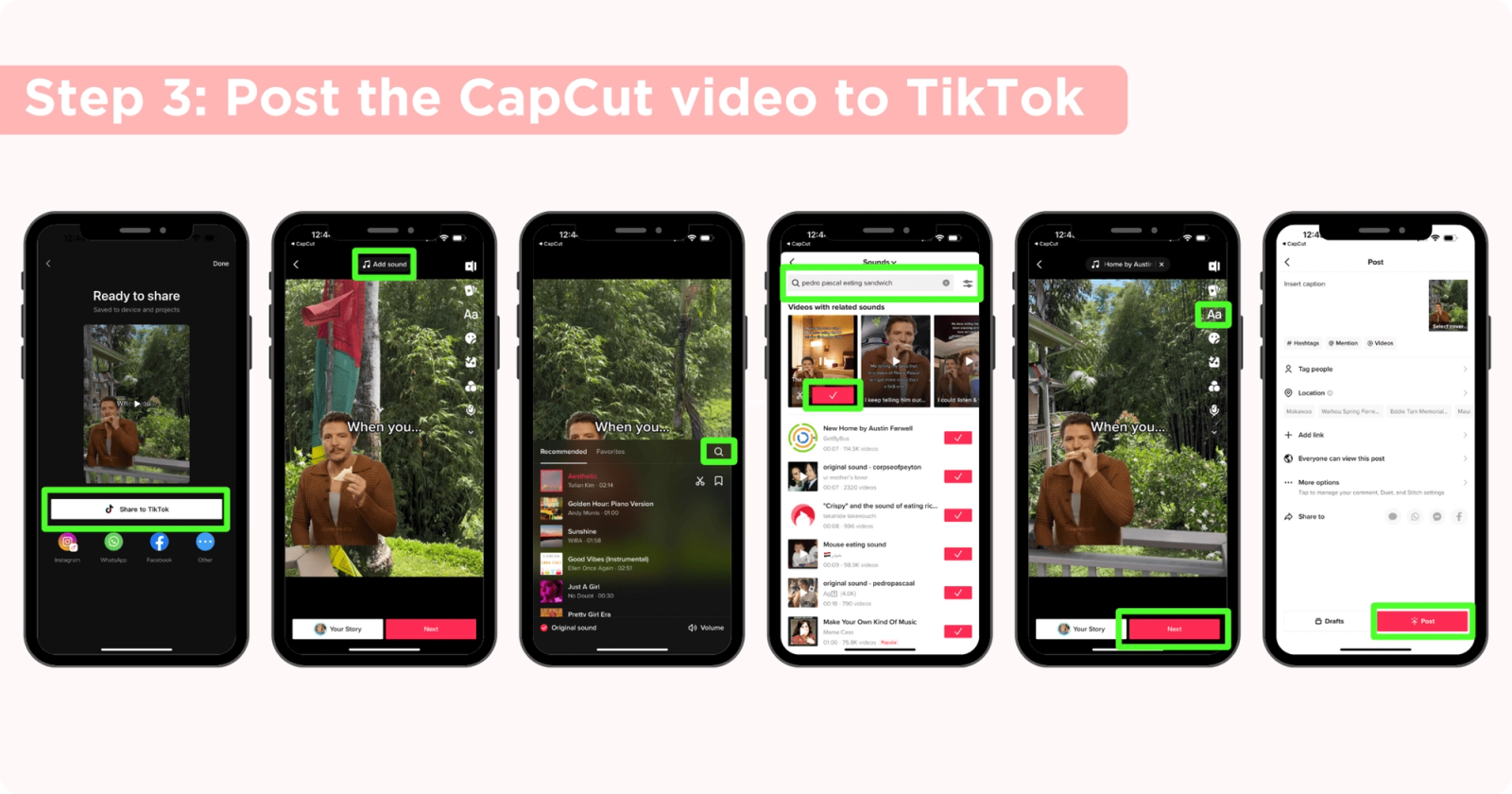 Six phone screens showing CapCut steps to share a video, add sound and text, then post it to TikTok.
