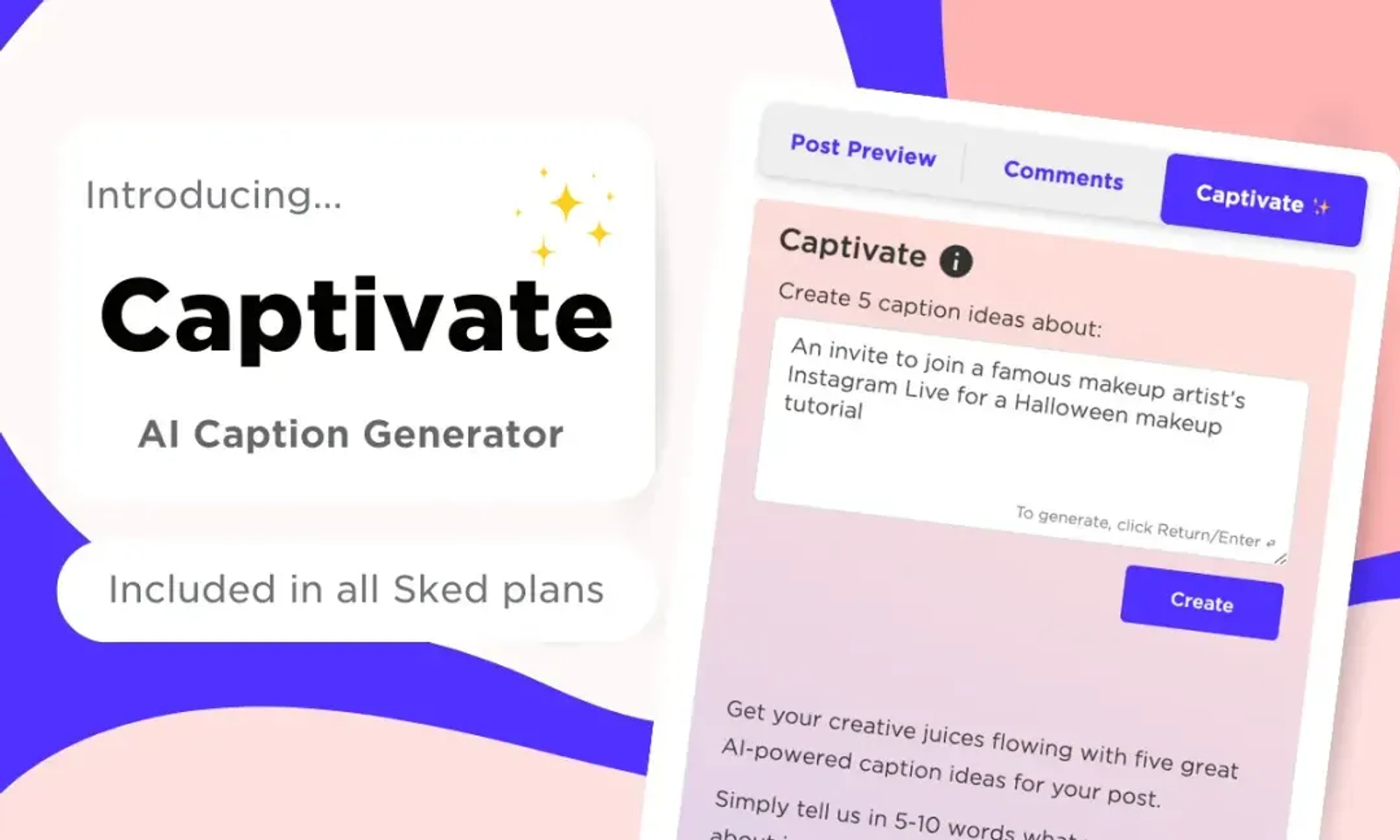 Sked Social's Captivate tool interface with a caption topic field and Create button.