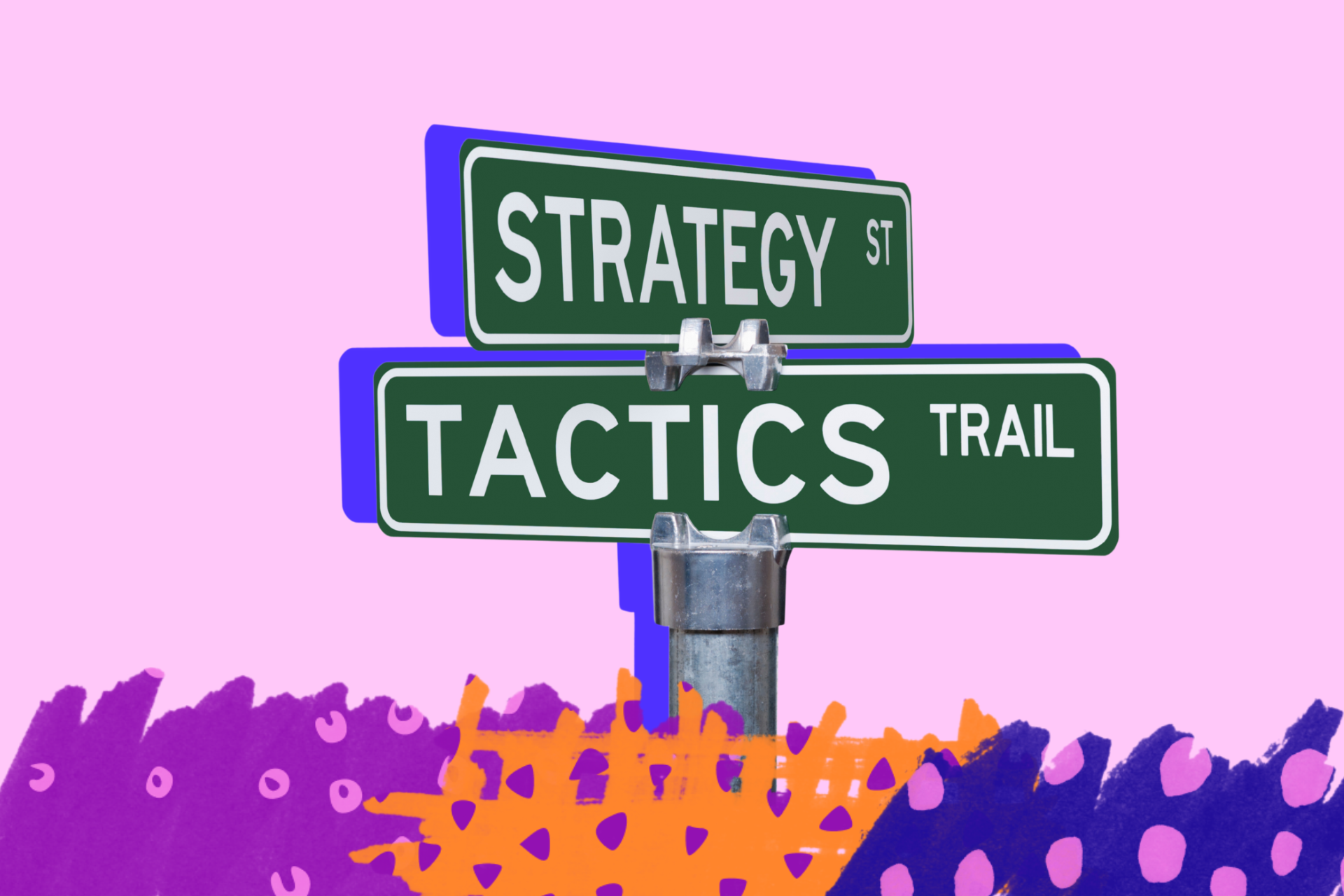 Street signs reading 'Strategy St' and 'Tactics Trail' crossing above a colourful illustrated hedge