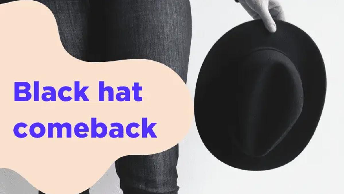 Person in dark jeans holding a black hat. Light pink blob with blue text: Black hat comeback. White background.