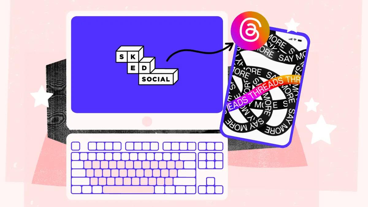 Computadora ilustrada con el logo de Sked Social junto a un telefono con la app de Threads en pantalla