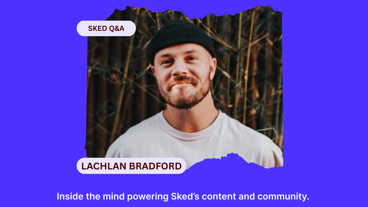 Man in black beanie and white t-shirt smiling, green plants in background. Text: SKED Q&A, LACHLAN BRADFORD.