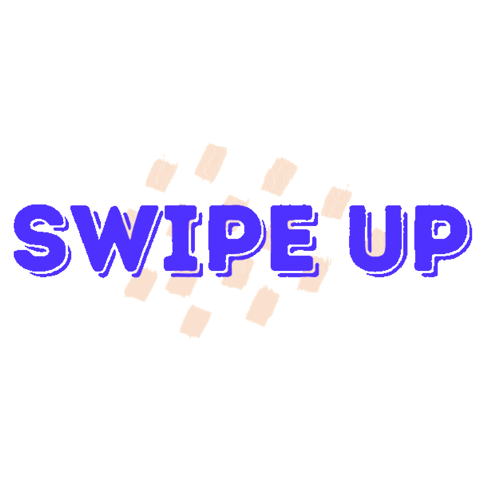 Un sticker con el texto "Swipe Up" en azul y trazos beige alrededor, con estilo de sticker GIF de Instagram.