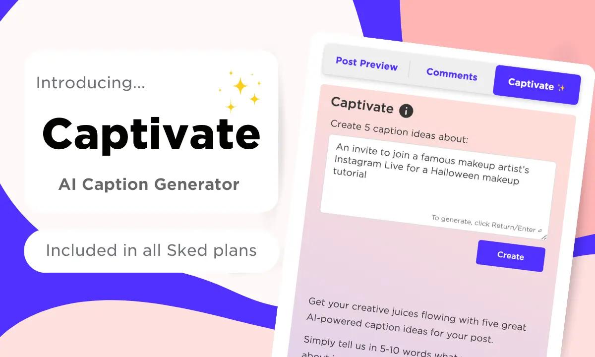 Sked Social's Captivate panel showing a prompt field to generate caption ideas for a post