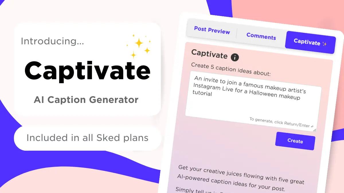 Sked Social's Captivate panel showing a prompt field to generate caption ideas for a post