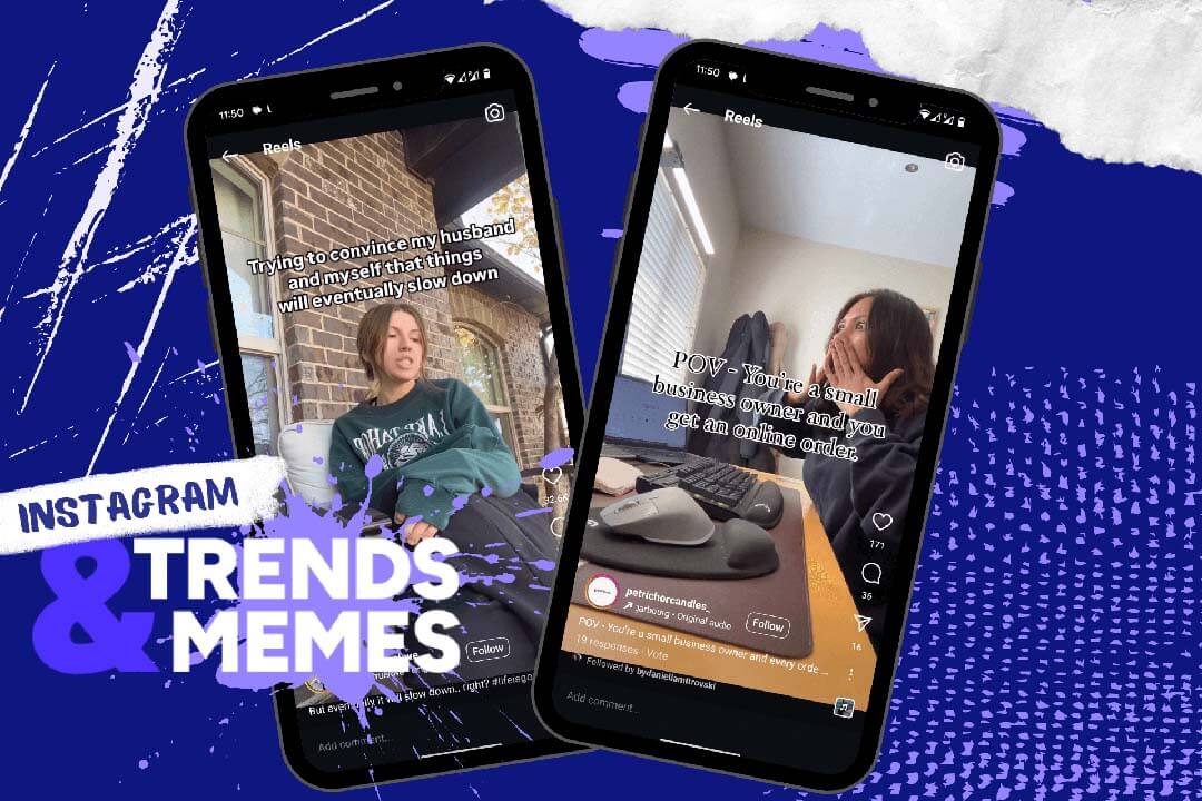 Two phones showing Instagram Reels with meme captions about small business life