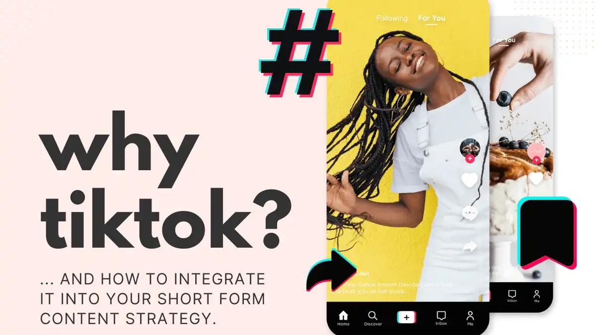 Two phone screens showing TikTok's For You feed, one with a dancing woman, next to the text why tiktok?