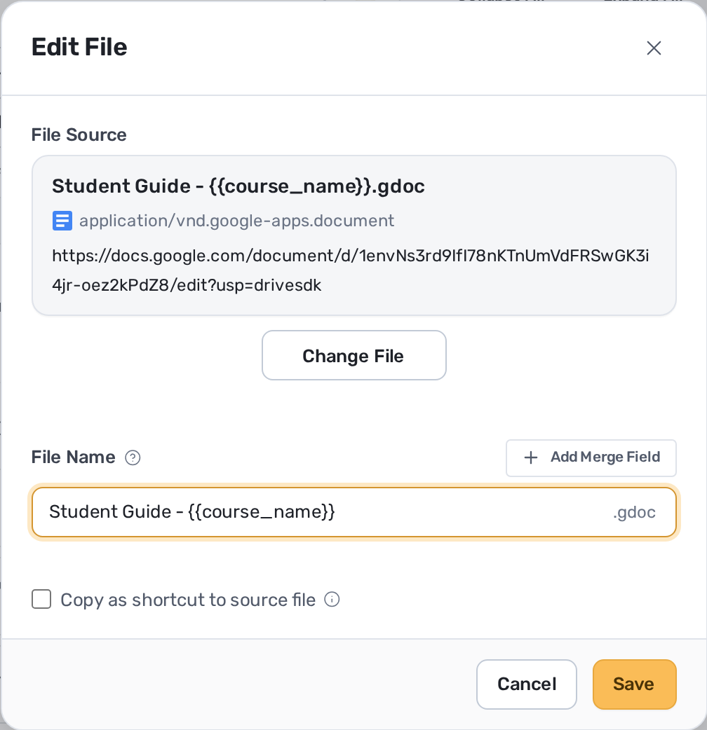 Edit File dialog showing a student guide named with the course name merge field, with an option to copy it as a shortcut to the source file