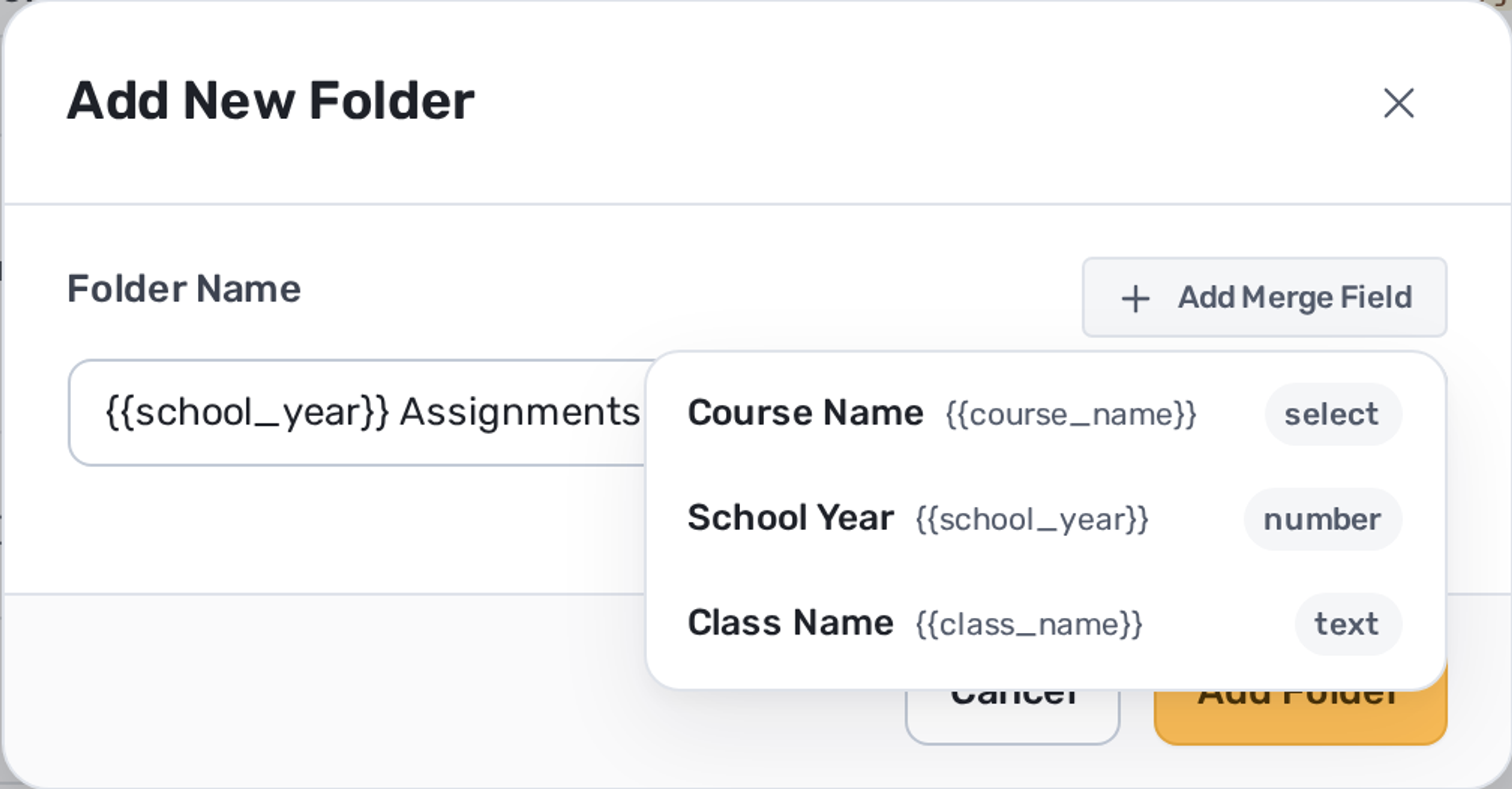 Add New Folder dialog showing a school year assignments folder and the Course Name, School Year, and Class Name merge fields