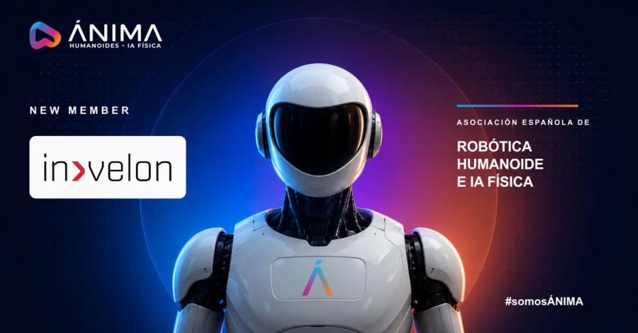 INVELON se une a ÁNIMA para impulsar el futuro de la Robótica Humanoide y la IA Física en España