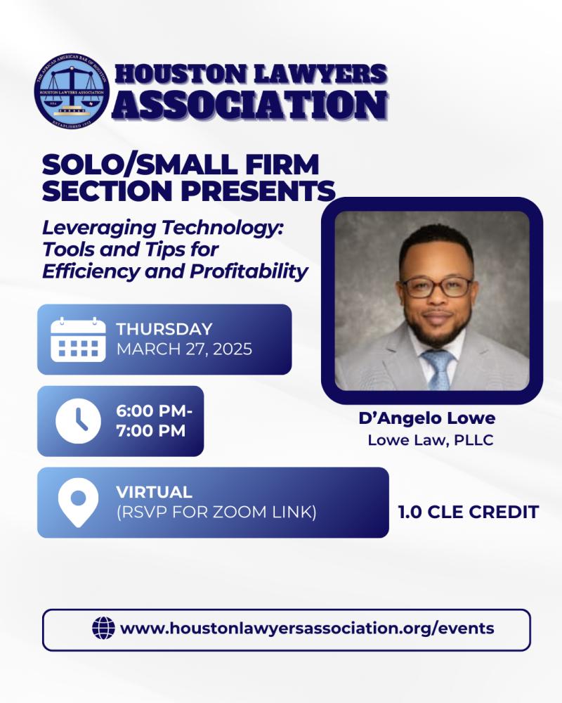 Solo/Small Firm Section Presents: Leveraging Technology- Tools and Tips for Efficiency and Profitability CLE event flyer