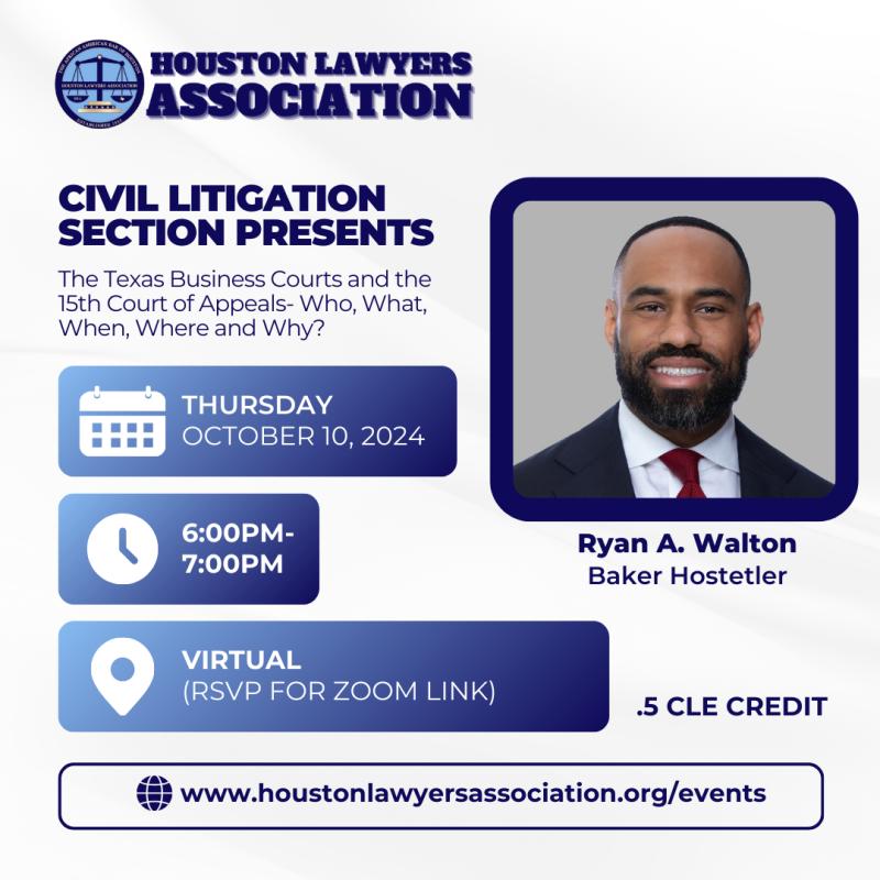 Civil Litigation Section Presents: Texas Business Courts and the 15th Court of Appeals CLE event flyer