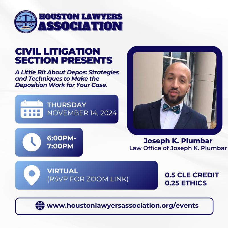 Civil Litigation Section Presents: A Little Bit About Depos- Strategies and Techniques to Make the Deposition Work for Your Case. event flyer