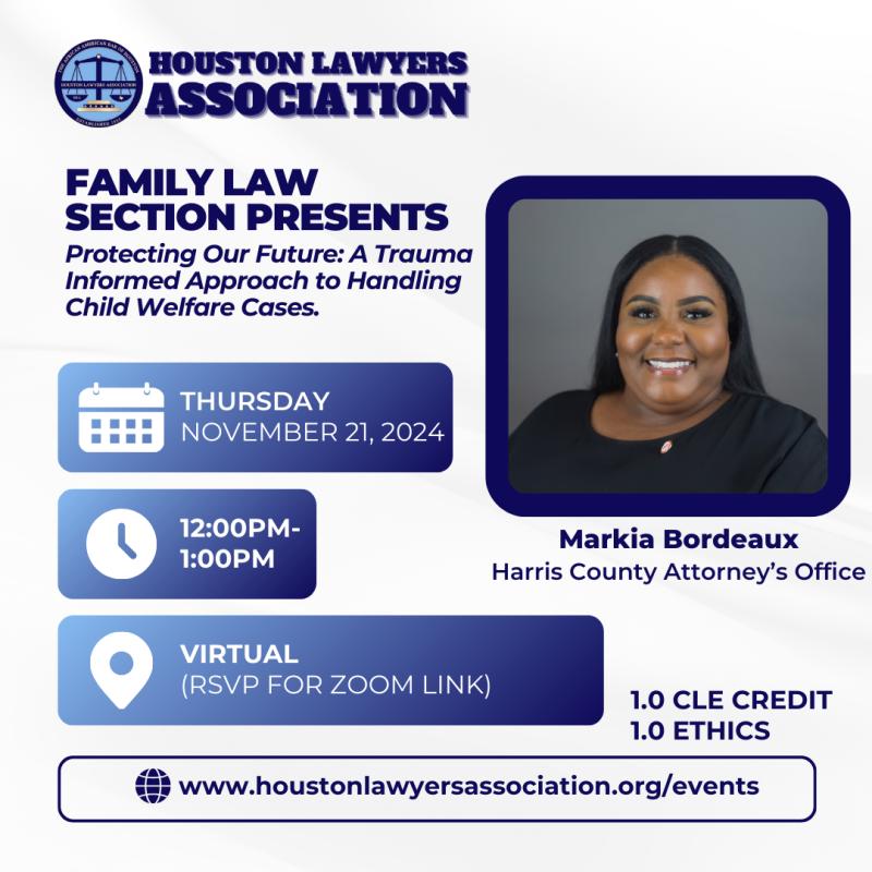 Family Law Section Presents: Protecting Our Future- A Trauma Informed Approach to Handling Child Welfare Cases. event flyer