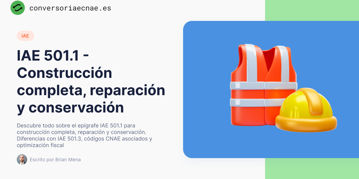 IAE 501.1 - Construcción completa, reparación y conservación