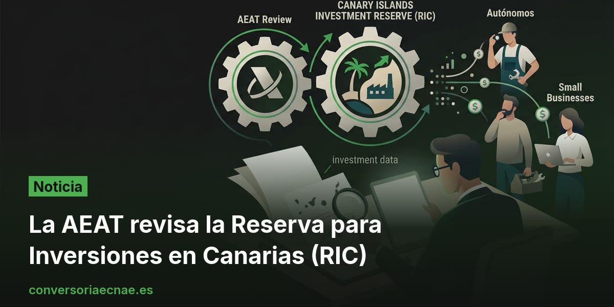 La AEAT revisa la Reserva para Inversiones en Canarias (RIC)