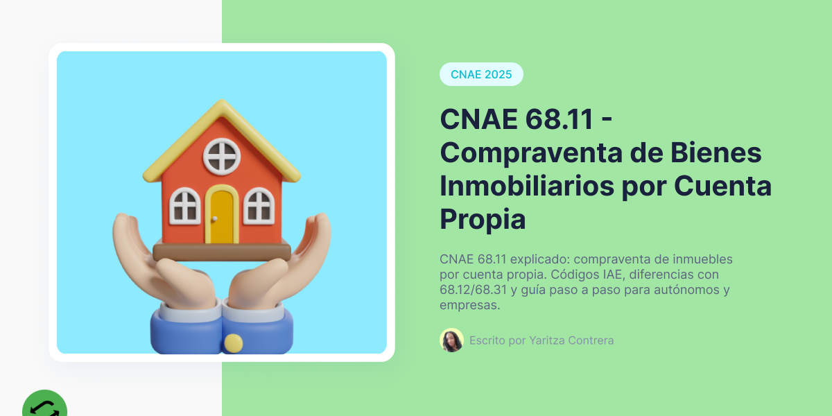 CNAE 68.11 - Compraventa de Bienes Inmobiliarios por Cuenta Propia