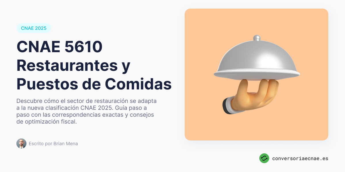 CNAE 5610 Restaurantes y Puestos de Comidas: Transición a CNAE 2025