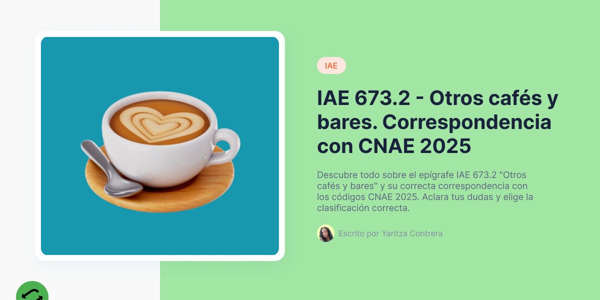 IAE 673.2 - Otros cafés y bares. Correspondencia con CNAE 2025