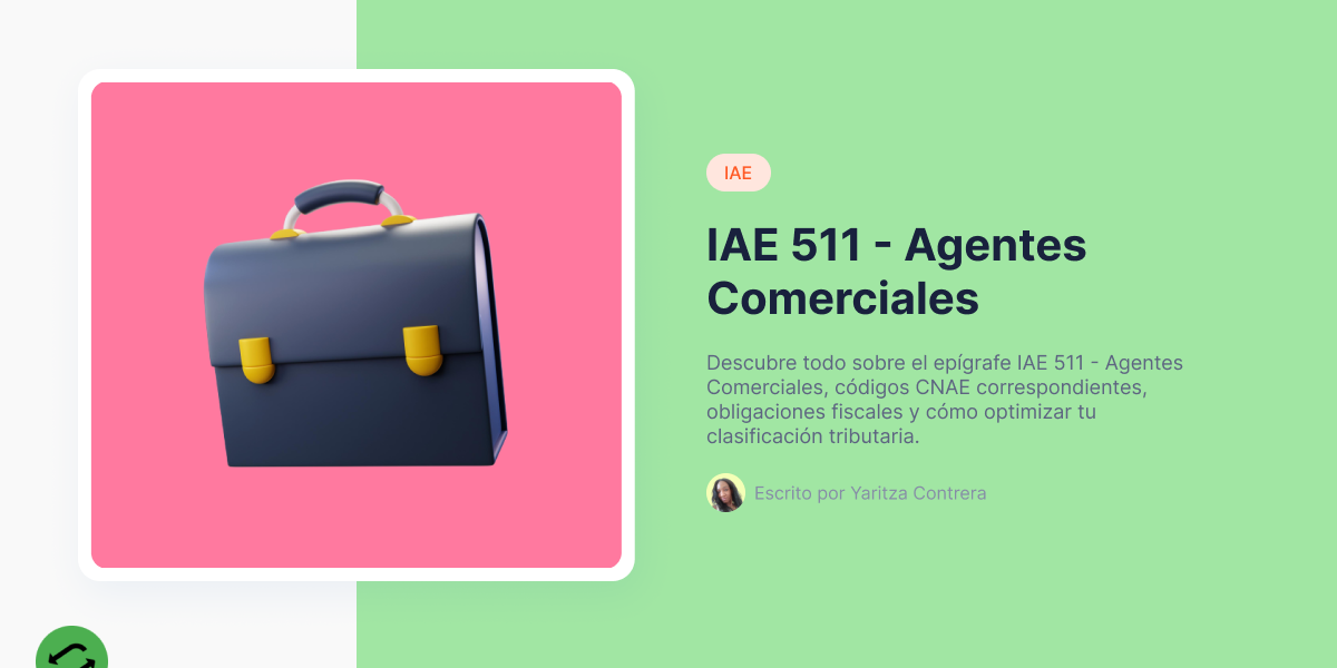 IAE 511 - Agentes Comerciales: Guía completa