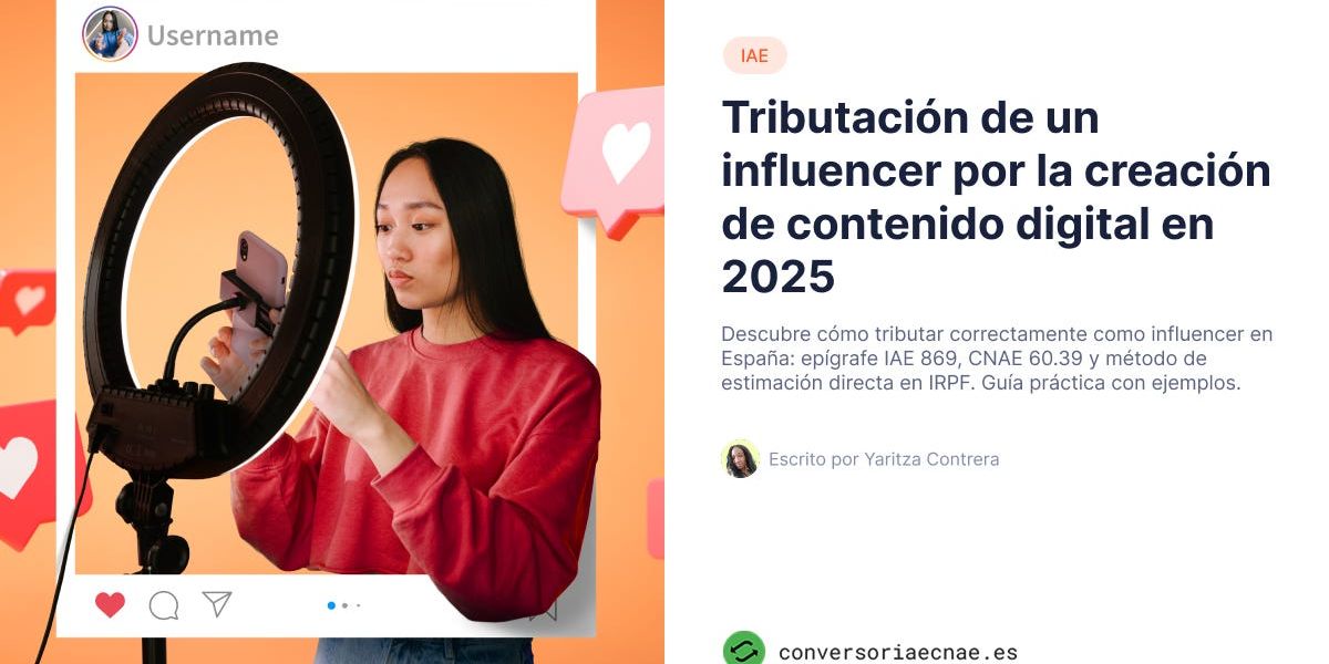 Tributación de un influencer por la creación de contenido digital en 2025