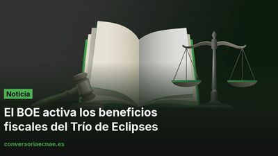 El BOE activa los beneficios fiscales del Trío de Eclipses