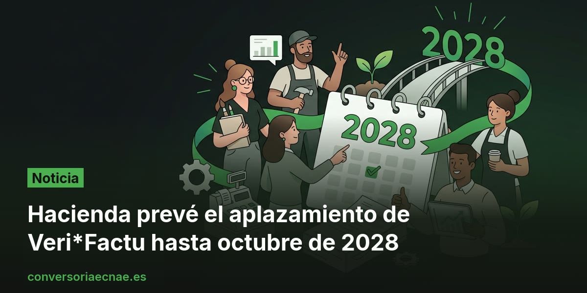 Hacienda prevé el aplazamiento de Veri*Factu hasta octubre de 2028