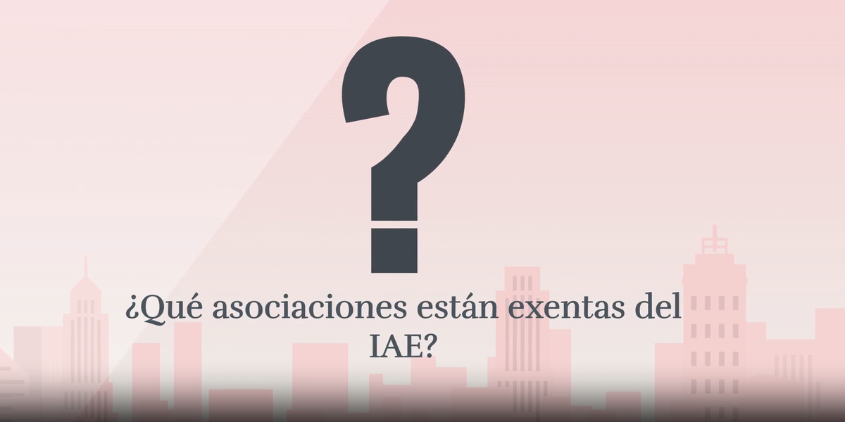 ¿Qué asociaciones están exentas del IAE?