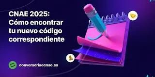 CNAE 2025: Cómo encontrar tu nuevo código correspondiente