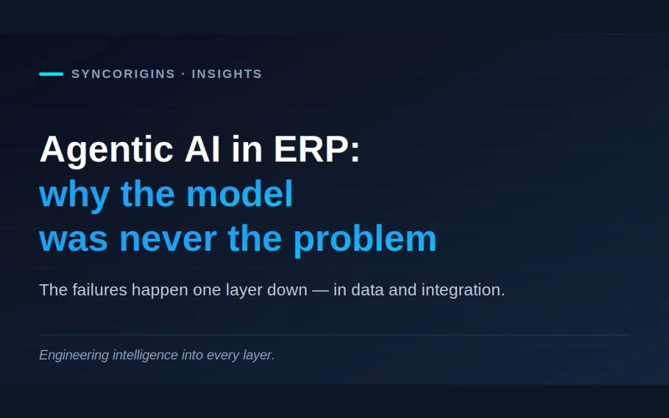 :  The engineering layers beneath agentic AI in ERP — governed access, trusted data, one source of truth on the ERP.