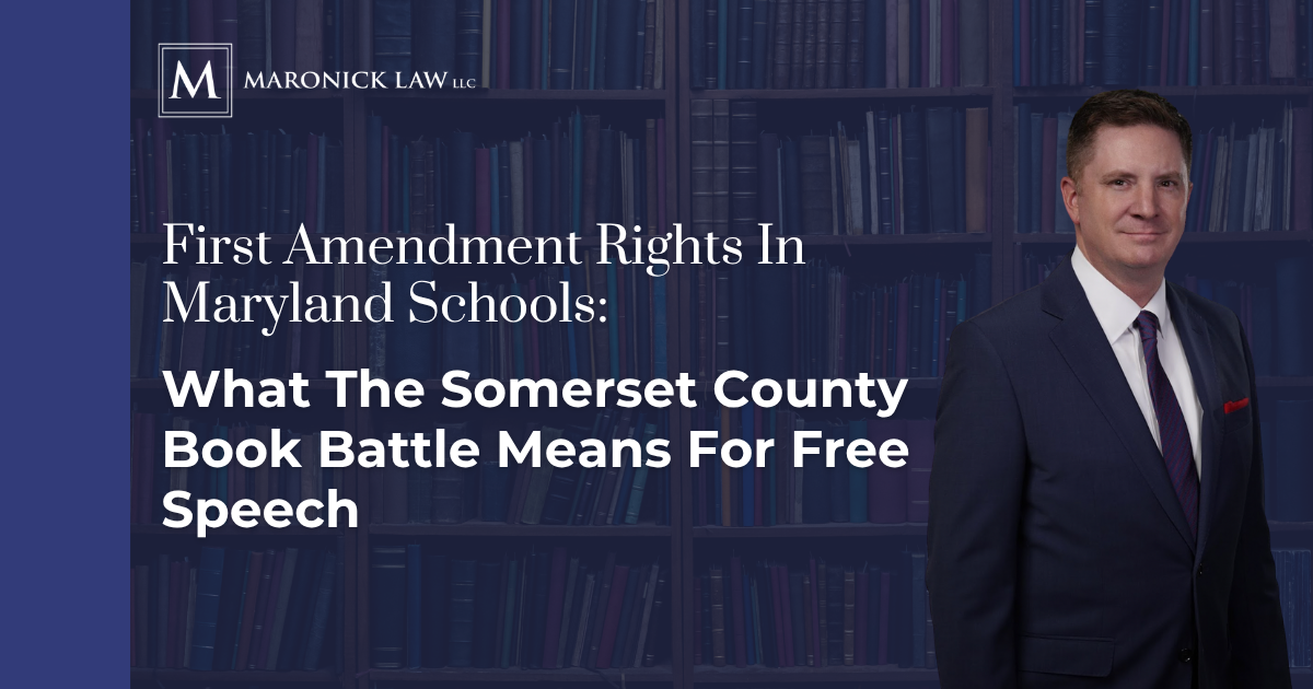 First Amendment rights in Maryland schools graphic from Maronick Law featuring attorney Tom Maronick Jr.