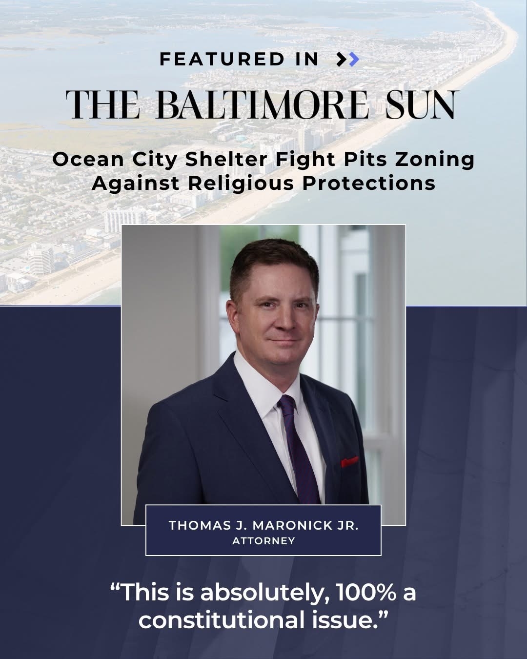 Image Tom Maronick Jr. featured in The Baltimore Sun discussing the Ocean City church shelter dispute and Maryland religious land use protections.