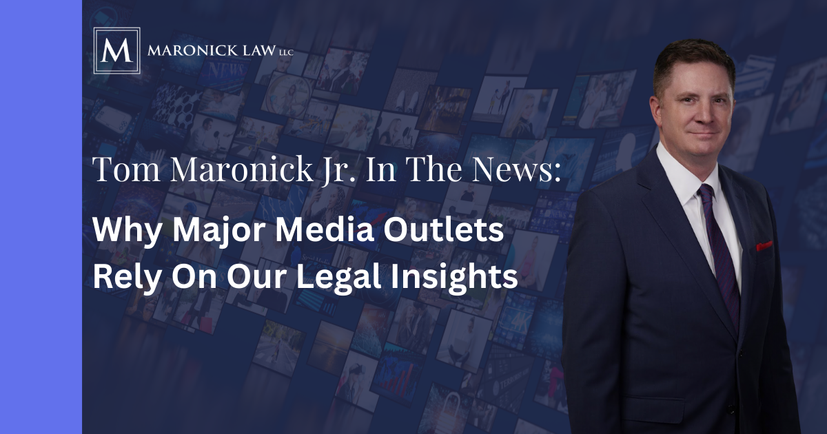 Tom Maronick Jr. of Maronick Law LLC standing in front of media graphics, reflecting why major media outlets turn to him for legal insight