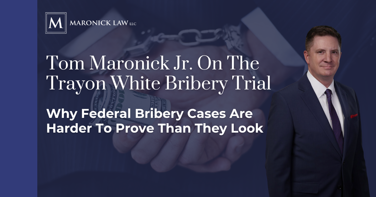 Federal bribery defense lawyer Tom Maronick Jr. of Maronick Law LLC discussing the Trayon White bribery trial