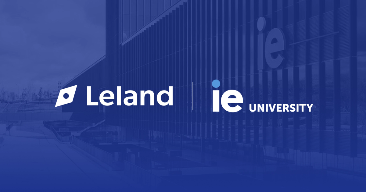 Leland and IE University Celebrate One Year in Their Partnership to ...