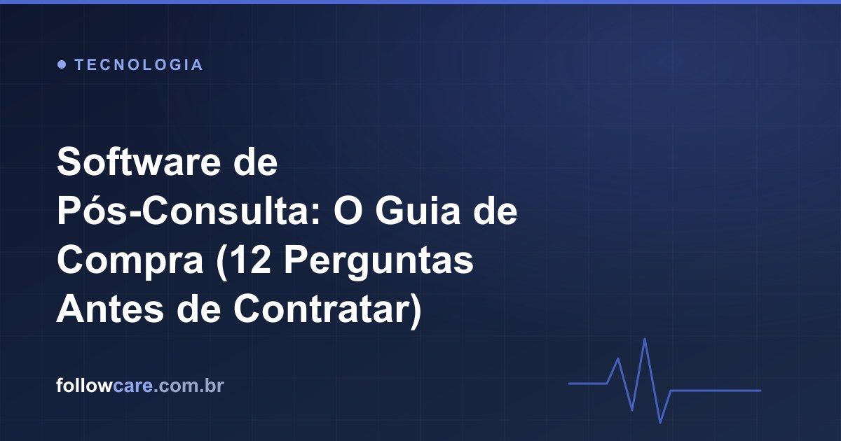 Guia de compra de software de pós-consulta para clínicas