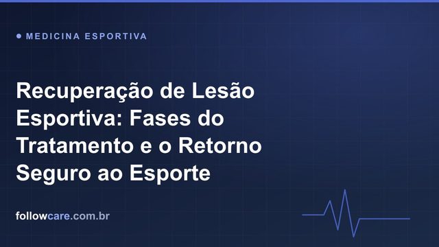 Recuperação de lesão esportiva e retorno seguro ao esporte