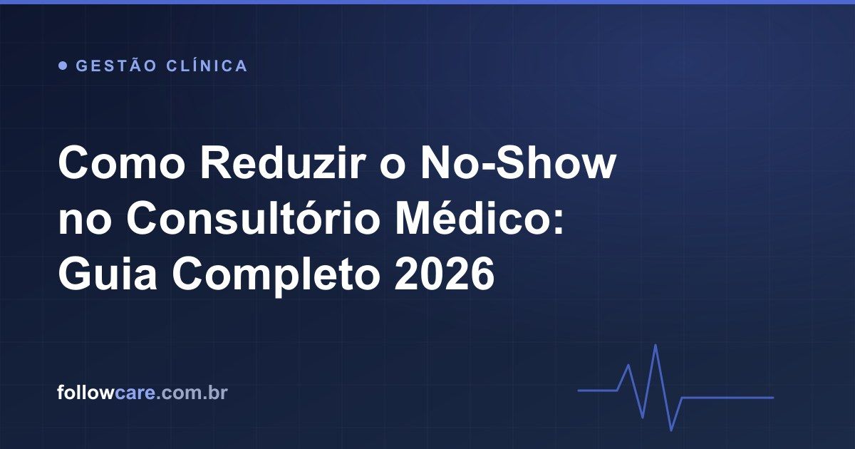 Agenda de consultório médico com horários e lembrete de confirmação por WhatsApp