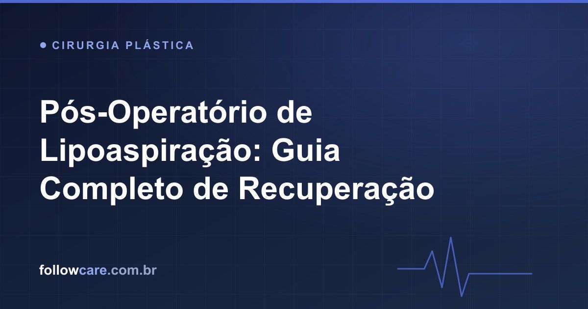 Recuperação no pós-operatório de lipoaspiração com cinta modeladora