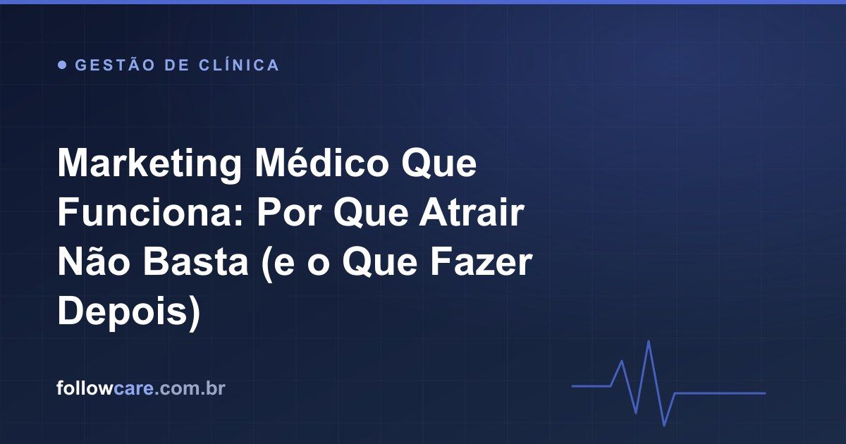 Marketing médico para clínicas dentro das normas do CFM
