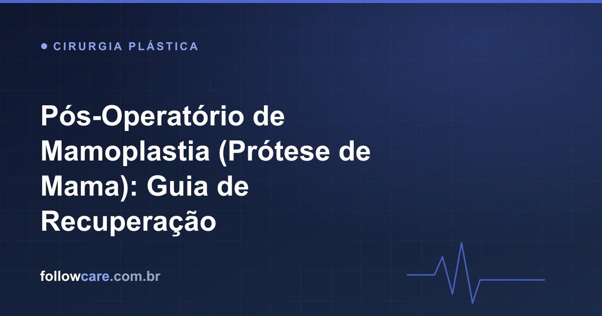 Recuperação no pós-operatório de mamoplastia com sutiã cirúrgico
