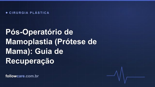 Recuperação no pós-operatório de mamoplastia com sutiã cirúrgico